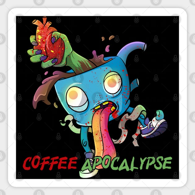 Coffee Apocalypse Magnet by Trendy Black Sheep